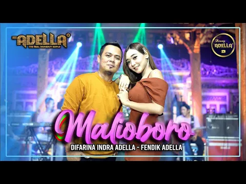 Download MP3 MALIOBORO ( Doel Sumbang ) - Difarina Indra Adella ft Fendik Adella - OM ADELLA