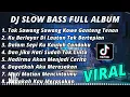 Download Lagu DJ SLOW BASS FULL ALBUM❗TAK SAWANG SAWANG KOWE GANTENG TENAN NGAMEN 5  SLOW BASS TERBARU 2022