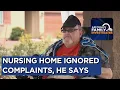 Casa Grande nursing home didn t take complaints seriously former patient says