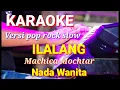 Download Lagu ILALANG - Machica Mochtar | Karaoke pop rock slow nada wanita | Lirik