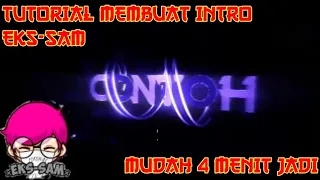 Download TUTORIAL MEMBUAT INTRO SEPERTI EKS-SAM MP3