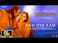 Download Lagu Ram Siya Ram Full Song 8K | Prabhas | Kriti S | Sachet-Parampara | Manoj Muntashir | Shri Ram Bhajan