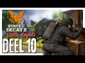 Lagu Stille Kogels | State of Decay 2 | Deel 10 (Nederlands)