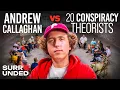 Download Lagu Andrew Callaghan vs 20 Conspiracy Theorists | Surrounded