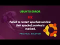 UBUNTU FIX Failed to restart apache2 service Unit apache2 service is masked