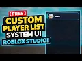FREE Custom Player List System UI Roblox Studio