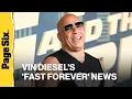 Vin Diesel reveals Fast Forever will begin filming in December