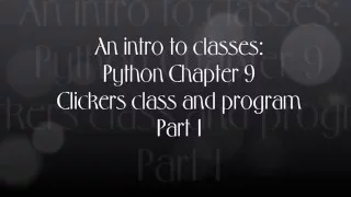 Python Chapter 9 Lesson 1 - Part 1