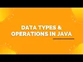 Data Types and Operation in Java programming