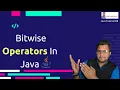 8 - Mastering Bitwise Operators In Java Java For Beginners In Hindi