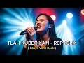 Lagu TLAH KUBERIKAN - ROCK VERSION | REPVBLIK COVER BY STUDIO MUSIC AI