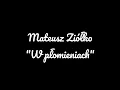Lagu Mateusz Ziółko - \