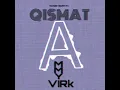 Qismat | Ammy Virk | Indian - Punjabi Songs | Whatsapp Status Videos