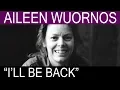 Aileen Wuornos - Crime Documentary