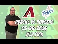 Arizona Diamondbacks vs Los Angeles Dodgers 26 MLB Pick Prediction MLB Betting Tips
