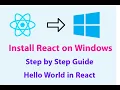 How to Download Install React on Windows Hello World Getting Started