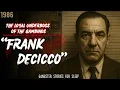 Gangster Stories For Sleep Frank DeCicco - The Loyal Underboss of the Gambinos 1986