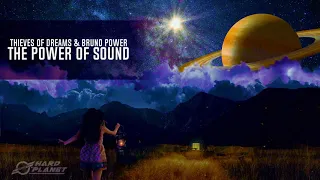 Download Thieves of Dreams \u0026 Bruno Power - The Power of Sound (Original Mix) MP3