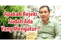 Lagu Apakah Rejeki Sudah Ada yang Mengatur?