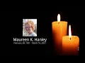 Maureen K Hanley