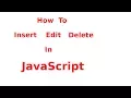 How to insert retrieve and delete the data from table using javascript