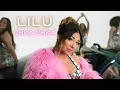 Download Lagu Lilu - Chka Chka (Official Music Video)