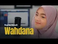 Download Lagu WAHDANA by NAJMA AZIZAH