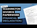 Filling out a Financial Declaration for Divorce Washington State