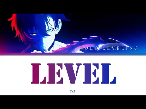 Download MP3 Solo Leveling Opening -LEveL- Full Lyrics [Kan/Rom/Fr/Eng sub] -TOMORROW X TOGETHER