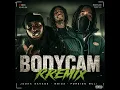 BODYCAM (REMIX)