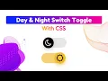 CSS Custom Checkbox Day Night Mode Toggle Button Using HTML CSS