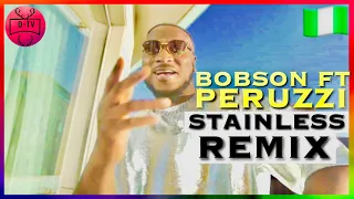 famous bobson stainless remix ft peruzzi music video reaction 