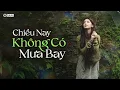 Download Lagu Mashup Chiều Nay Không Có Mưa Bay, Dấu Mưa -  Những Bản Ballad Triệu View | Ballad Buồn Tâm Trạng