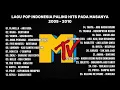 Download Lagu Anak Mtv Ampuh Ngumpul Sini Kita Nostalgia | Lagu Pop Indonesia Terpopuler Era 2005-2010