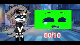 me rating gacha green screens 