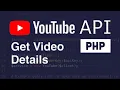 YouTube API PHP - Get details google-api-php-client