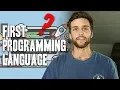 What Programming Language Should I Learn First