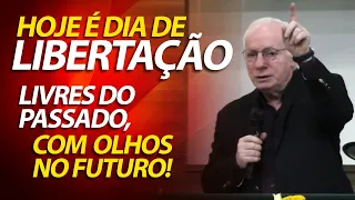 Pregação sobre Libertação! Livres do passado e com os olhos no futuro! Pastor Paulo Seabra