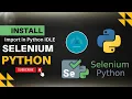 Python Selenium Install pyselenium How to import Selenium in Python IDLE