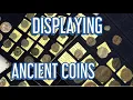 BEST WAY TO STORE AND DISPLAY ANCIENT COINS FUN EASY AND AFFORDABLE--MUSEUM QUALITY DISPLAY CASE
