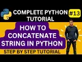 String Concatenation in Python Python String Concatenation How to Concatenate String in Python