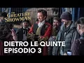Video di The Greatest Showman | Dietro le quinte - Episodio 3 Clip HD | 20th Century Fox 2017