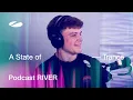 Download Lagu RIVER - A State of Trance Episode 1238 Podcast