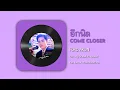 Download Lagu อีกนิด Come Closer - Ford Arun  Ost. My School President Fulls Thai/Rom/Eng