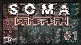 soma gameplay part 1