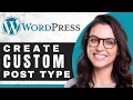 How to Create and Display WordPress Custom Post Types WordPress Tutorial 2025
