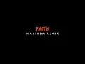 Download Lagu Faith - The Weeknd (Marimba Remix) Marimba Ringtone - iRingtones [Download]