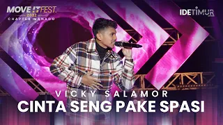 Download Vicky Salamor - Cinta Seng Pakai Spasi | MOVE IT FEST 2022 Chapter Manado MP3