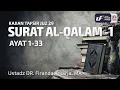 Tafsir Juz 29 : Surat Al-Qalam #1 Ayat 1-33 - Ustadz Dr. Firanda Andirja M.A