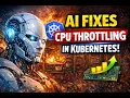 AI Agent Fixes CPU Throttling in Kubernetes Intelligent Performance Healing